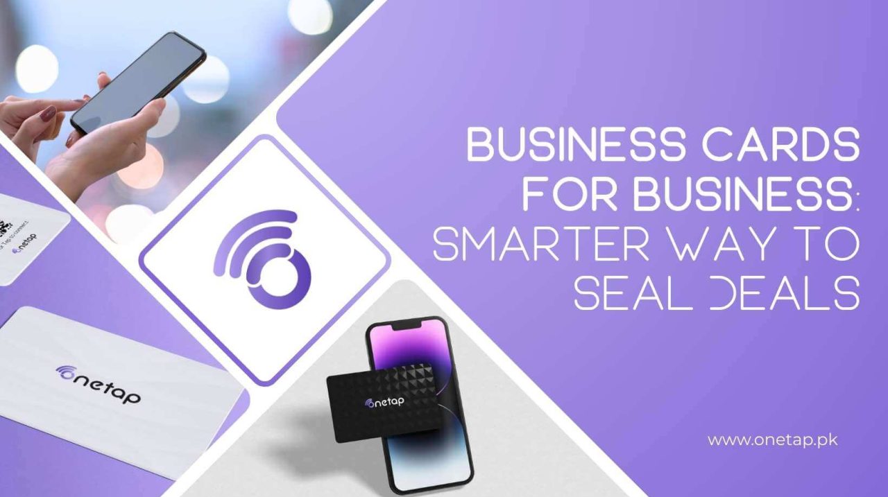 Business Cards for Business: Smarter Way to Seal Deals onetap one tap