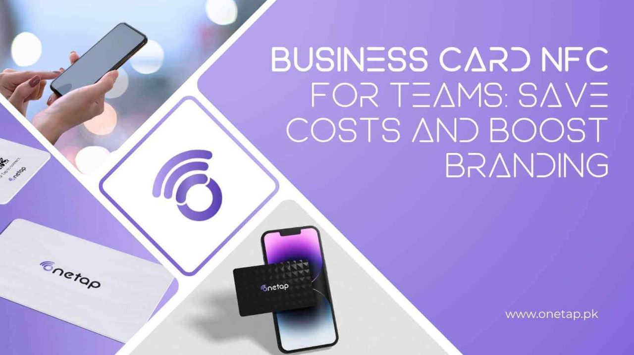 Business Card NFC for Teams: Save Costs and Boost Branding Onetap One tap